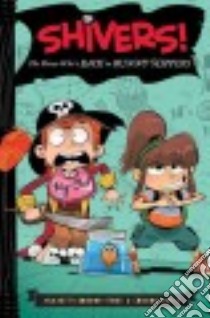 The Pirate Who's Back in Bunny Slippers libro in lingua di Bondor-Stone Annabeth, White Connor, Holden Anthony (ILT)