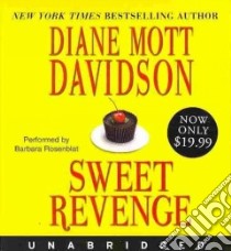 Sweet Revenge (CD Audiobook) libro in lingua di Davidson Diane Mott, Rosenblat Barbara (NRT)