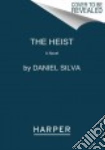 The Heist libro in lingua di Silva Daniel