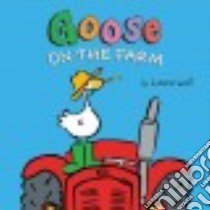 Goose on the Farm libro in lingua di Wall Laura