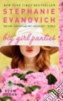 Big Girl Panties libro in lingua di Evanovich Stephanie