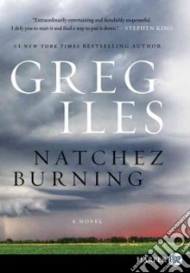 Natchez Burning libro in lingua di Iles Greg