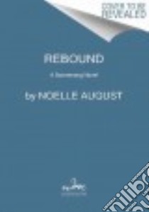 Rebound libro in lingua di August Noelle