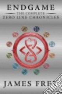 The Complete Zero Line Chronicles libro in lingua di Frey James