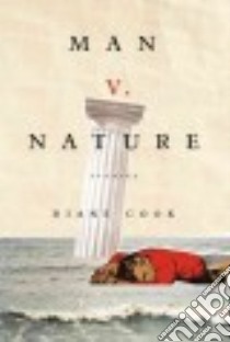 Man V. Nature libro in lingua di Cook Diane