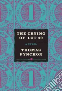 The Crying of Lot 49 libro in lingua di Pynchon Thomas