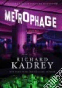 Metrophage libro in lingua di Kadrey Richard
