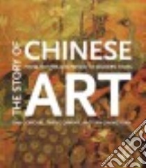 The Story of Chinese Art libro in lingua di Gongkai Pan