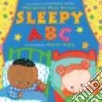 Sleepy ABC libro in lingua di Brown Margaret Wise, Katz Karen (ILT)