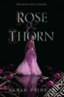 Rose & Thorn libro in lingua di Prineas Sarah