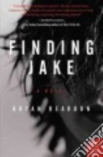 Finding Jake libro in lingua di Reardon Bryan