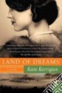 Land of Dreams libro in lingua di Kerrigan Kate