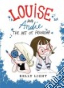 Louise and Andie libro in lingua di Light Kelly