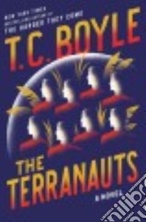 The Terranauts libro in lingua di Boyle T. Coraghessan