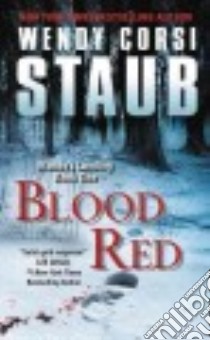 Blood Red libro in lingua di Staub Wendy Corsi