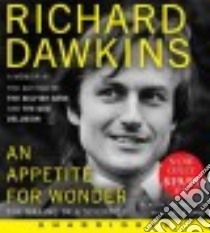 An Appetite for Wonder (CD Audiobook) libro in lingua di Dawkins Richard, Ward Lalla (NRT)