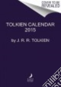 Tolkien Calendar 2015 libro in lingua di Tolkien J. R. R.