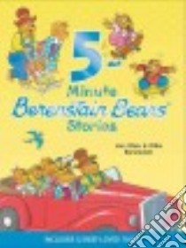 5-minute Berenstain Bears Stories libro in lingua di Berenstain Jan, Berenstain Stan, Berenstain Mike
