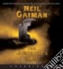 The Graveyard Book (CD Audiobook) libro in lingua di Gaiman Neil