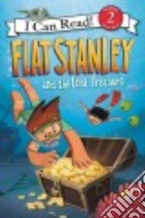 Flat Stanley and the Lost Treasure libro in lingua di Brown Jeff (CRT), Houran Lori Haskins, Pamintuan Macky (ILT)
