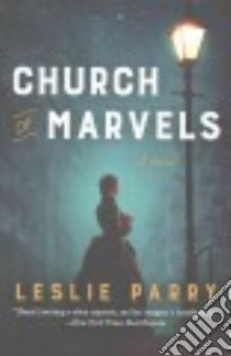 Church of Marvels libro in lingua di Parry Leslie