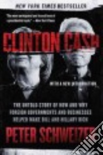 Clinton Cash libro in lingua di Schweizer Peter