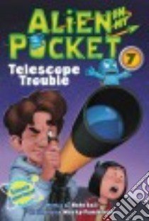 Telescope Troubles libro in lingua di Ball Nate, Pamintuan Macky (ILT)
