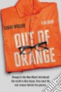 Out of Orange libro in lingua di Wolters Cleary
