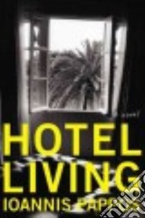 Hotel Living libro in lingua di Pappos Ioannis