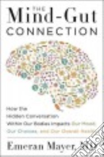 The Mind-gut Connection libro in lingua di Mayer Emeran Dr.