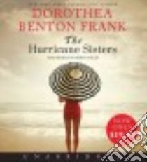 The Hurricane Sisters (CD Audiobook) libro in lingua di Frank Dorothea Benton, Miles Robin (NRT)