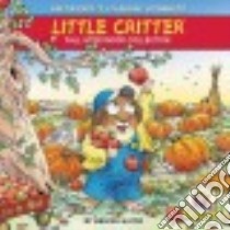 Little Critter Fall Storybook Collection libro in lingua di Mayer Mercer