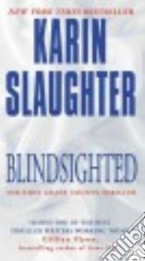 Blindsighted libro in lingua di Slaughter Karin, Gardner Lisa (FRW)