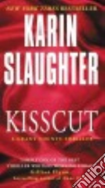 Kisscut libro in lingua di Slaughter Karin