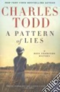A Pattern of Lies libro in lingua di Todd Charles