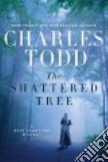 The Shattered Tree libro in lingua di Todd Charles
