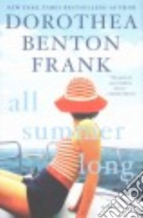 All Summer Long libro in lingua di Frank Dorothea Benton