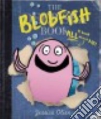 The Blobfish Book libro in lingua di Olien Jessica