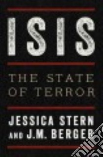 Isis libro in lingua di Stern Jessica, Berger J. M.