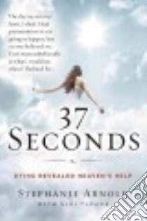 37 Seconds libro in lingua di Arnold Stephanie, Padorr Sari (CON)