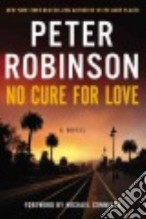 No Cure for Love libro in lingua di Robinson Peter