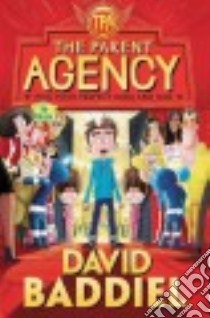 The Parent Agency libro in lingua di Baddiel David, Field Jim (ILT)