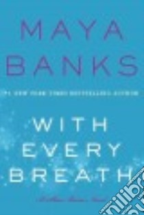 With Every Breath libro in lingua di Banks Maya