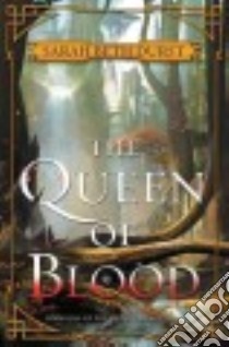 The Queen of Blood libro in lingua di Durst Sarah Beth