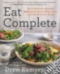 Eat Complete libro in lingua di Ramsey Drew M.D.