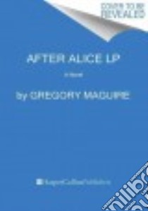 After Alice libro in lingua di Maguire Gregory