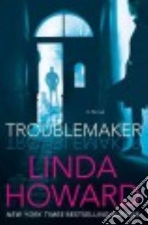 Troublemaker libro in lingua di Howard Linda