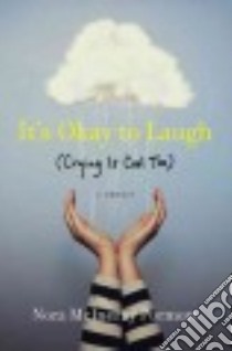 It's Okay to Laugh libro in lingua di Purmort Nora McInerny