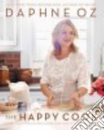The Happy Cook libro in lingua di Oz Daphne, Neunsinger Amy (PHT)