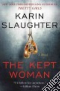 The Kept Woman libro in lingua di Slaughter Karin
